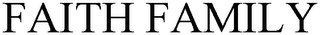 FAITH FAMILY logo