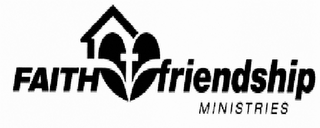 FAITH FRIENDSHIP MINISTRIES