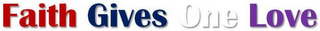 FAITH GIVES ONE LOVE logo