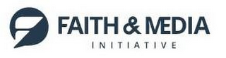 FAITH & MEDIA INITIATIVE logo