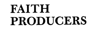 FAITH PRODUCERS logo