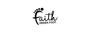FAITH UNDER FOOT logo