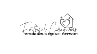 FAITHFUL CAREGIVERS PROVIDING QUALITY CARE WITH COMPASSION logo