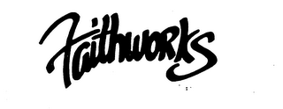 FAITHWORKS