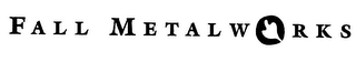 FALL METALWORKS logo