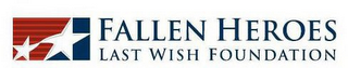 FALLEN HEROES LAST WISH FOUNDATION logo