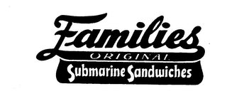 FAMILIES ORIGINAL SUBMARINE SANDWICHES logo