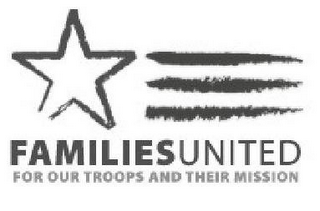 FAMILIES UNITED FOR OUR TROOPS AND THEIR MISSION logo