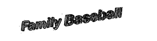 FAMILY BASEBALL logo