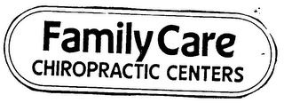 FAMILY CARE CHIROPRACTIC CENTERS
