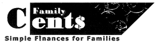 FAMILY CENT$ SIMPLE FINANCES FOR FAMILIES logo