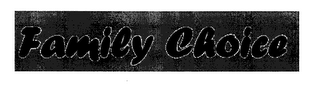 FAMILY CHOICE logo