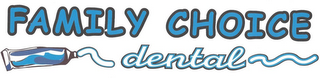 FAMILY CHOICE DENTAL logo