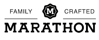 FAMILY CRAFTED M MARATHON logo