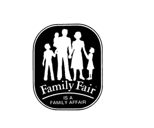 FAMILY FAIR IS A FAMILY AFFAIR logo