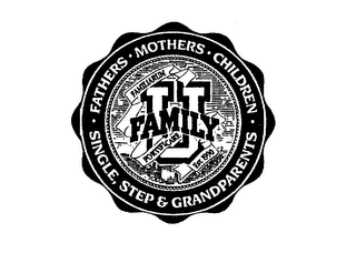 FAMILY FATHERS MOTHERS CHILDREN SINGLE, STEP & GRANDPARENTS FAMILIARUM FORTIFICARE EST. 1990 logo
