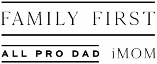 FAMILY FIRST ALL PRO DAD IMOM logo