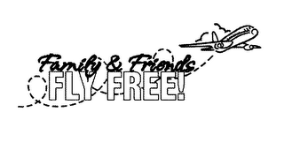 FAMILY & FRIENDS FLY FREE! logo
