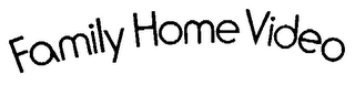 FAMILY HOME VIDEO logo