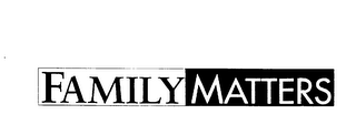 FAMILY MATTERS logo