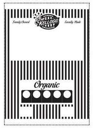 FAMILY OWNED GARDEN KELLOGG ORGANICS LOCALLY MADE ORGANIC logo