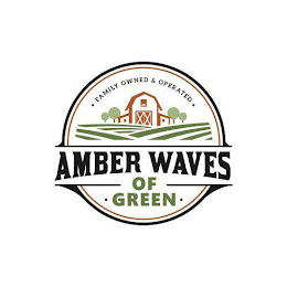 FAMILY OWNED & OPERATED AMBER WAVES OF GREEN logo