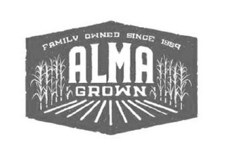 FAMILY OWNED SINCE 1859 ALMA GROWN logo