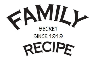 FAMILY RECIPE SECRET SINCE 1919 logo