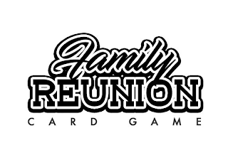 FAMILY REUNION CARD GAME logo