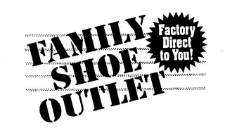 FAMILY SHOE OUTLET FACTORY DIRECT TO YOU! logo