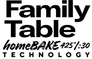 FAMILY TABLE HOMEBAKE 425° / :30 TECHNOLOGY logo