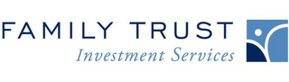 FAMILY TRUST INVESTMENT SERVICES logo