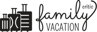 FAMILY VACATION CRITIC logo