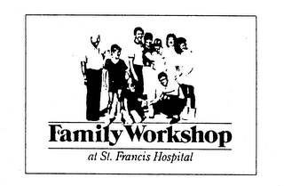 FAMILY WORKSHOP AT ST. FRANCIS HOSPITAL logo