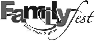 FAMILYFEST PLAY, KNOW & GROW! logo