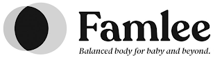 FAMLEE BALANCED BODY FOR BABY AND BEYOND. logo