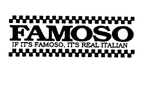 FAMOSO IF IT'S FAMOSO, IT'S REAL ITALIAN logo