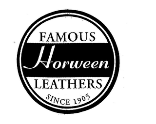 FAMOUS HORWEEN LEATHERS SINCE 1905 logo