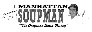 FAMOUS MANHATTAN SOUPMAN "THE ORIGINAL SOUP NUTSY" logo