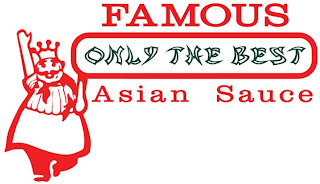 FAMOUS ONLY THE BEST ASIAN SAUCE logo