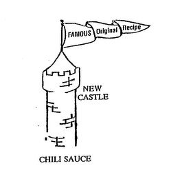 FAMOUS ORIGINAL RECIPE NEW CASTLE CHILI SAUCE logo