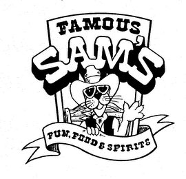 FAMOUS SAM'S FUN, FOOD & SPIRITS