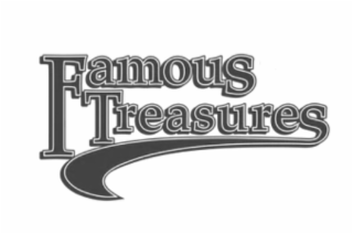 FAMOUS TREASURES