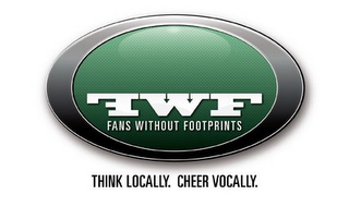 FANS WITHOUT FOOTPRINTS FWF THINK LOCALLY. CHEER VOCALLY. logo