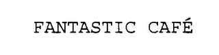 FANTASTIC CAFE logo