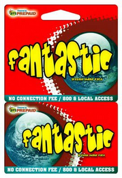 FANTASTIC PHONE CARD NO CONNECTION FEE/ 800 & LOCAL ACCESS logo