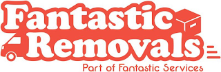 FANTASTIC REMOVALS PART OF FANTASTIC SERVICES logo