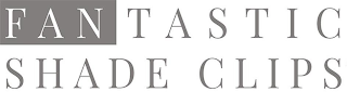 FANTASTIC SHADE CLIPS logo