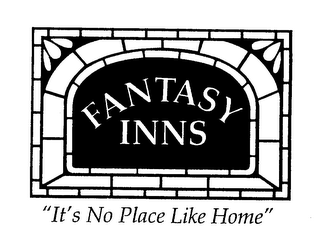 FANTASY INNS "IT'S NO PLACE LIKE HOME" logo