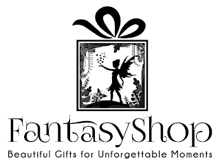 FANTASYSHOP BEAUTIFUL GIFTS FOR UNFORGETTABLE MOMENTS logo